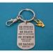 Mens or boys dog tag key chain. I love You in Sign Language. Be Strong, when you are weak. Be Brave when you are scared. Be humble when you are victorious. Be Badass.