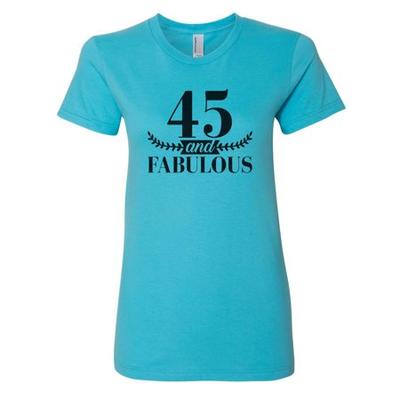 Shop Now For The Womens Funny Birthday A œ45 And Fabulous Soft T Shirt B Day Party Shirt Gift X Large Aqua Accuweather Shop