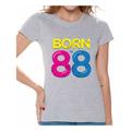 Awkward Styles Born In 88 Tshirt 30th Birthday Party Outfit for Women Funny Thirty Shirts Womens 30th Tshirt B-Day Party 88 T-Shirt Born in 1988 Funny Birthday Shirts for Women 30th Birthday Shirt