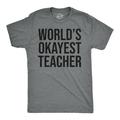 Worlds Okayest Teacher T Shirt Math Science English Gym Perfect Funny Tee Graphic Tees