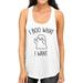 I Boo What I Want Ghost Shirts Womens White Racerback Workout Tanks