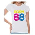 Awkward Styles Born In 88 Tshirt 30th Birthday Party Outfit for Women Funny Thirty Shirts Womens 30th Tshirt B-Day Party 88 T-Shirt Born in 1988 Funny Birthday Shirts for Women 30th Birthday Shirt