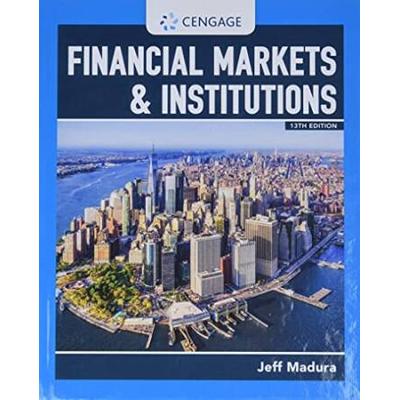 Financial Markets And Institutions [With Infotrac]