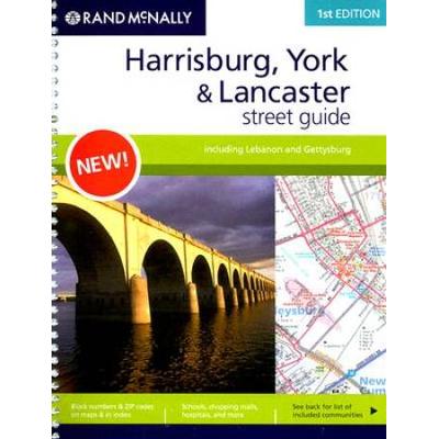 Rand Mcnally Harrisburg, York & Lancaster Street Guide: Including Lebanon And Gettysburg
