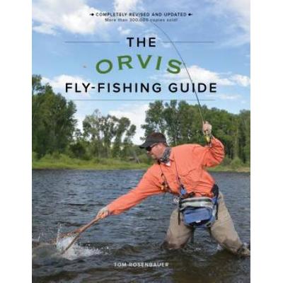 The Orvis Fly-Fishing Guide, Revised