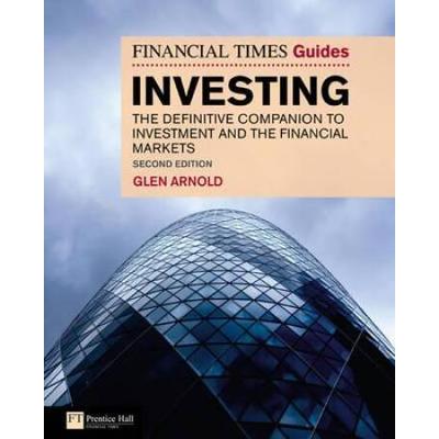 The Financial Times Guide to Investing: The defini...