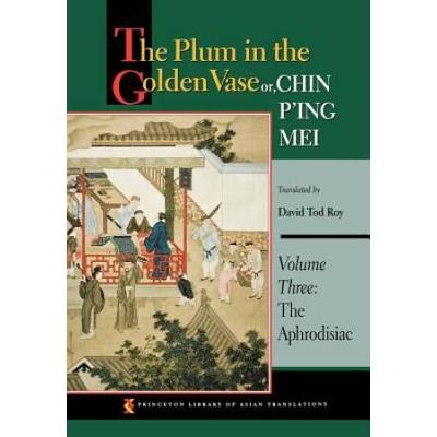 The Plum In The Golden Vase Or, Chin P'ing Mei, Vo...
