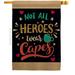 Breeze Decor Not All Heroes Wear Capes 2-Sided Polyester 28 X40 Inches House Flag in Black | 40 H x 28 W in | Wayfair