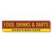 Lizton Sign Shop, Inc Food Drinks & Darts Custom Aluminum Sign Metal in Gray/Red/Yellow | 4 H x 18 W x 0.04 D in | Wayfair 1409-A418