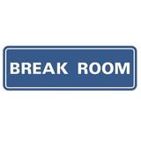 Signs ByLITA Standard Break Room Sign -Red - Medium 2-3/4" X 7" Plastic in Blue | 1 H x 6 W x 2 D in | Wayfair AQS- BRRM-BLUE