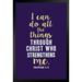 Trinx Philippians 4 13 I Can Do All Things Through Christ Who Strengthens Me Quotemotivational Black Wood Framed Poster 14X20 Paper | Wayfair