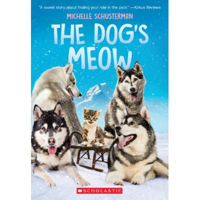 The Dog's Meow (paperback) - by Michelle Schusterman