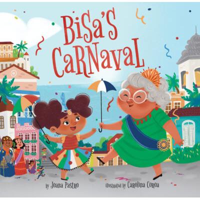 Bisa's Carnaval (Hardcover) - Joana Pastro