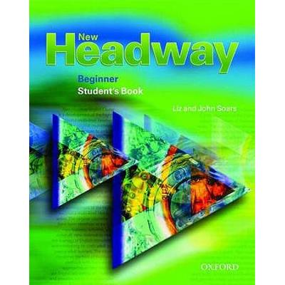 New Headway English Course: Beginners Student's Bo...