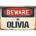 SignMission Beware of Olivia Sign Plastic in Blue/Brown/Red | 3.5 H x 5 W x 0.1 D in | Wayfair Z-D-3.5-BW-Olivia