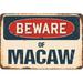 SignMission Beware of Macaw Sign Plastic in Blue/Brown/Red | 6 H x 9 W x 0.1 D in | Wayfair Z-D-6-BW-Macaw