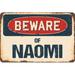 SignMission Beware of Naomi Sign Plastic in Blue/Brown/Red | 3.5 H x 5 W x 0.1 D in | Wayfair Z-D-3.5-BW-Naomi