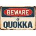 SignMission Beware of Quokka Sign Plastic in Blue/Brown/Red | 8 H x 12 W x 0.1 D in | Wayfair Z-D-8-BW-Quokka