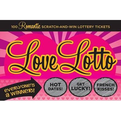 Love Lotto: 100 Romantic Scratch-And-Win Lottery T...