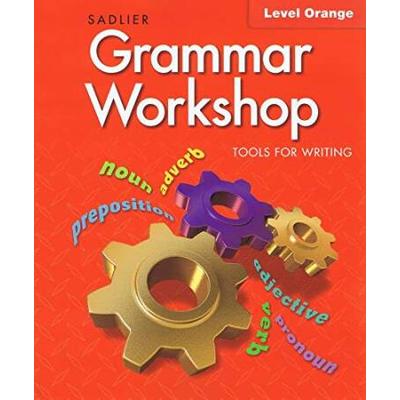 Sadlier Grammar Workshop Tools For Writing Level Orange