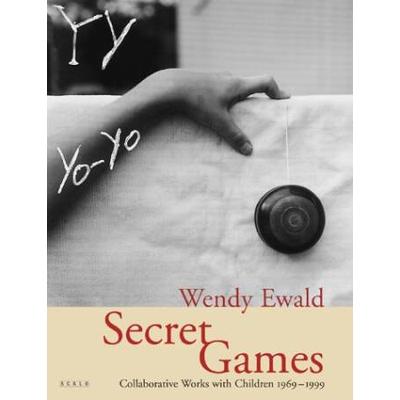 Secret Games: Collaborative Works With Children 1969-1999