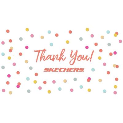Skechers $100 e-Gift Card | Thank You