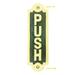 Brass Door Push Sign Plate Plaque Entry Way Doors 7 Inch Height 2 1/8 Width Renovators Supply