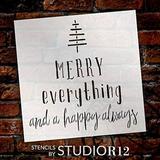 Merry Everything & Happy Always Stencil by StudioR12 DIY Holiday Home Decor Craft & Paint Wood Sign Reusable Mylar Template Christmas Tree Cursive Script Select Size 12 inches x 12 inches