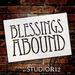 Blessings Abound - Arts & Crafts Style - Word Stencil - 9 x 6 - STCL1350_2 by StudioR12