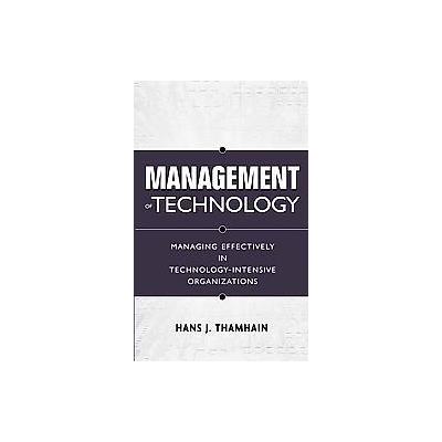 Management of Technology by Hans J. Thamhain (Hardcover - John Wiley & Sons Inc.)