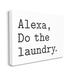 Stupell Industries Alexa Do the Laundry Typewriter Minimal by Lettered & Lined - Textual Art Canvas in White | 36 H x 48 W x 1.5 D in | Wayfair