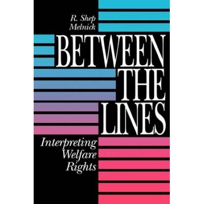 Between The Lines: Interpreting Welfare Rights