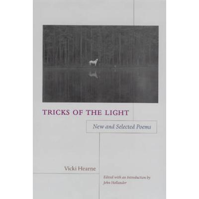 Tricks Of The Light: New And Selected Poems
