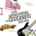 Conni 15 5: Meine Freundinnen, Der Rockstar Und Ich,3 Audio-Cd - Dagmar Hoßfeld (Hörbuch)