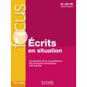 Focus ... En Situations / Focus : Écrits En Situation - Blandine Forzy, Marie Laparade, Kartoniert (TB)