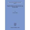 Digitale Inhalte Als Herausforderung Für Das Bgb - Carl J. Haller, Kartoniert (TB)