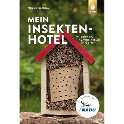 Mein Insektenhotel - Melanie von Orlow, Kartoniert (TB) - Shopping.com