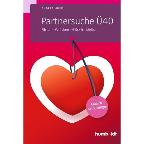 Partnersuche Ü40 - Andrea Micus, Kartoniert (TB)