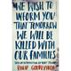 We Wish To Inform You That Tomorrow We Will Be Killed With Our Families - Philip Gourevitch, Kartoniert (TB)