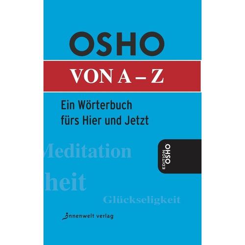 Osho Von A - Z Von Osho, Gebunden, 2015, 3942502399