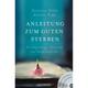 Anleitung Zum Guten Sterben, M. Dvd - Dorothea Mihm, Annette Bopp, Taschenbuch