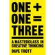 One Plus One Equals Three - Dave Trott, Taschenbuch
