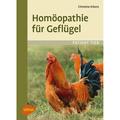 Homöopathie Für Geflügel - Christine Erkens, Kartoniert (TB)
