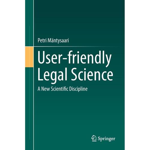User-friendly Legal Science - Petri Mäntysaari, Gebunden