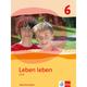 Leben Leben. Ausgabe Für Bayern Ab 2017 / Leben Leben 6. Ausgabe Bayern Realschule, Gebunden
