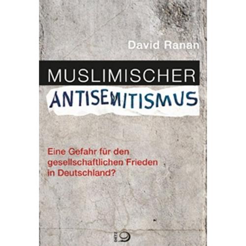 Muslimischer Antisemitismus - David Ranan, Kartoniert (TB)