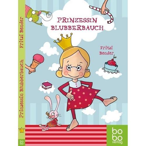 Prinzessin Blubberbauch - Fritzi Bender, Gebunden