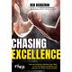 Chasing Excellence - Ben Bergeron, Kartoniert (TB)