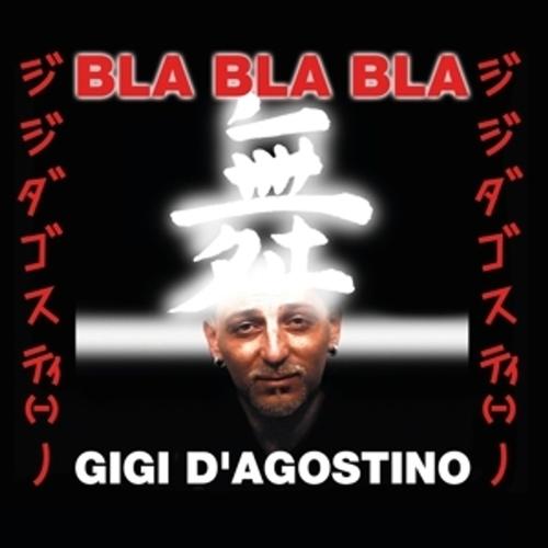 Bla Bla Bla - Gigi D Agostino, Gigi D Agostino. (LP)