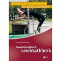 Praxishandbuch Leichtathletik - Cornelia Moll, Diana Lang, Kartoniert (TB)